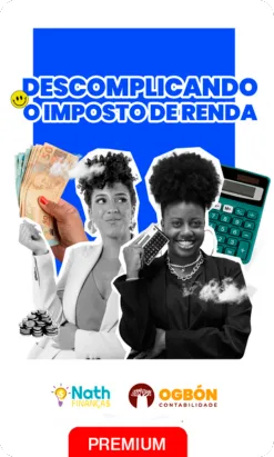 Descomplicando o Imposto de Renda