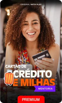 Mentoria Nath play sobre Crédito e Milhas