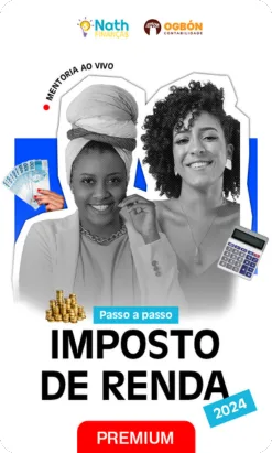Mentoria: Passo a Passo do Imposto de Renda 2024
