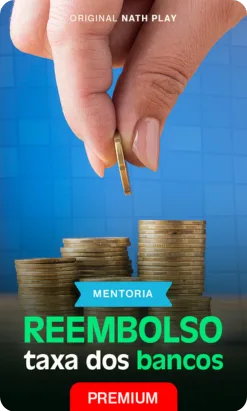 Mentoria Reembolso taxa dos bancos