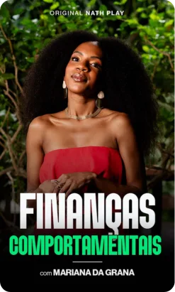 Mariana da Grana capa da nova série da Nath Play de Finanças Comportamentais