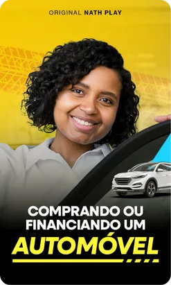 Carro à vista, financiamento ou consórcio? Compare opções na Nath Play. Calcule o custo real, fuja de juros abusivos e evite ciladas antes de fechar negócio.
